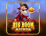 Big Boom Riches